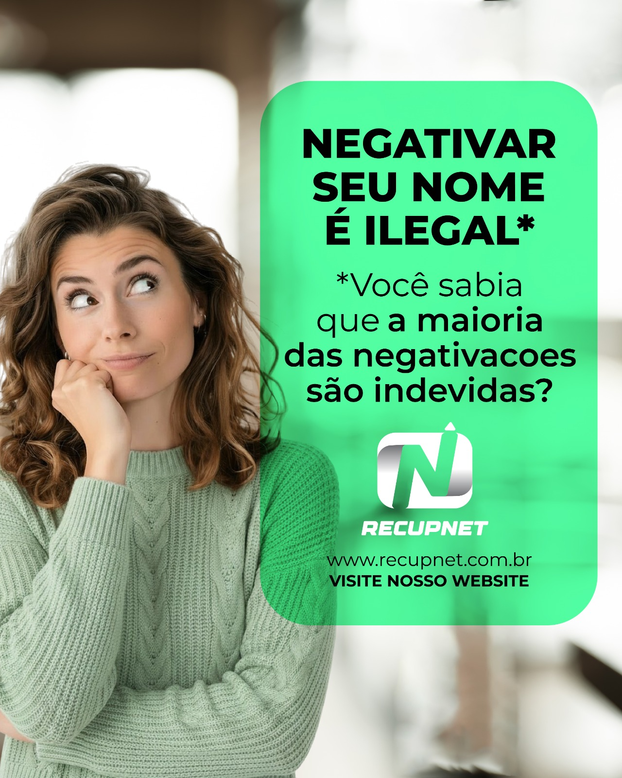Negativar seu nome é ilegal - Você sabia que a maioria das negativações são indevidas?